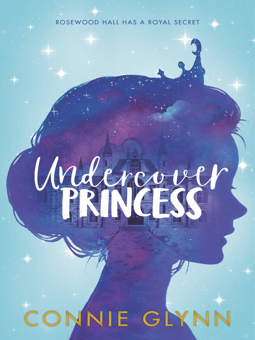 Title details for Undercover Princess by Connie Glynn - Wait list